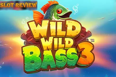 Wild Wild Bass 3 Slot Review